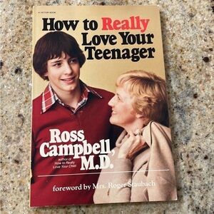 How to Really Love Your Teenager paperback book 1986